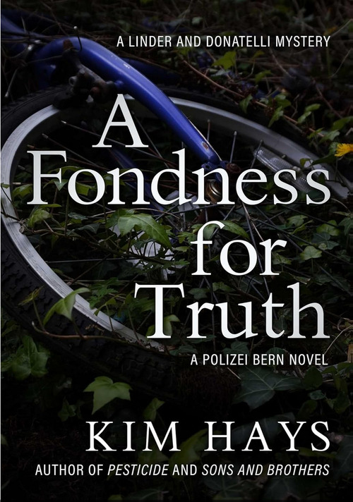 A Fondness for Truth by Kim Hays