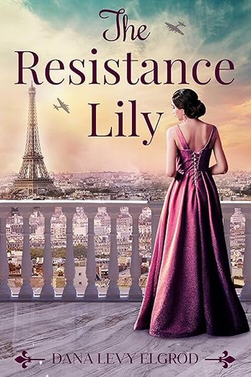 The Resistance Lily by Dana Levy Elgrod