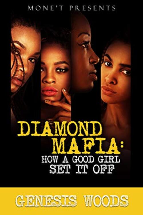Diamond Mafia by Genesis Woods