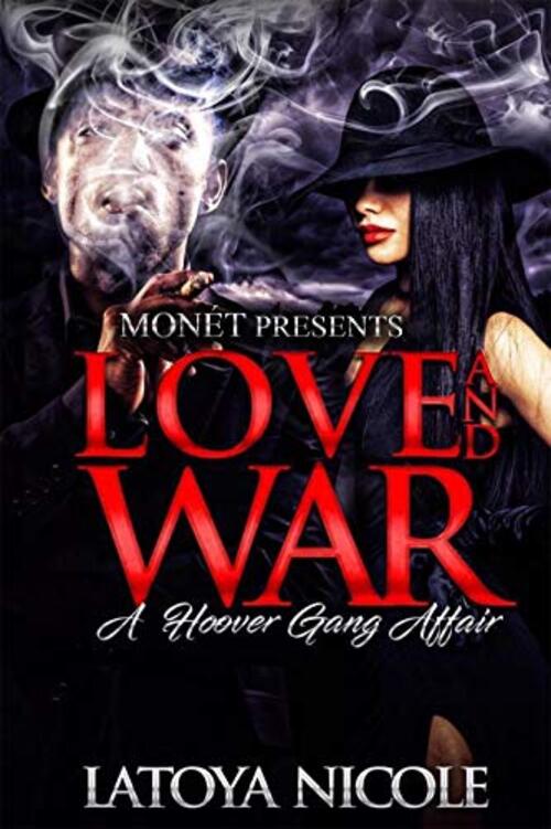 Love and War by Latoya Nicole