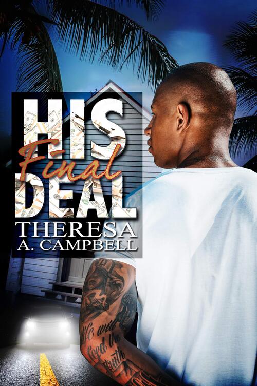 His Final Deal by Theresa A. Campbell