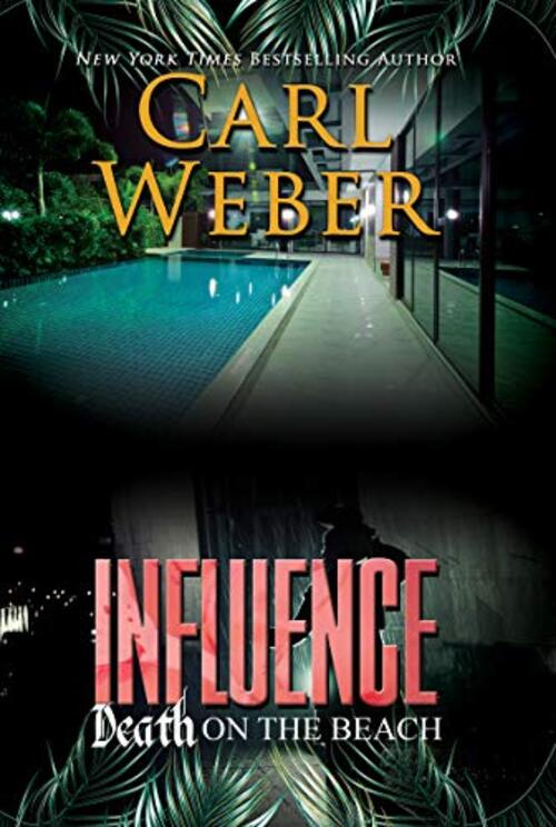 Influence: Death on the Beach by Carl Weber