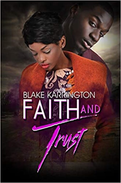 Faith and Trust by Blake Karrington