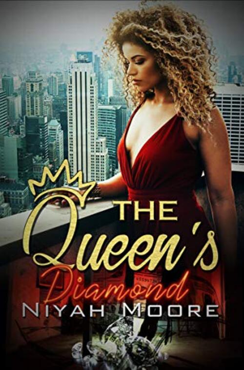 The Queen's Diamond by Niyah Moore