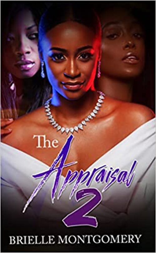 The Appraisal 2 by Brielle Montgomery