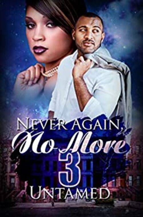 Never Again, No More 3 by Un Tamed