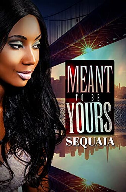 Meant to be Yours by Reed Sequaia
