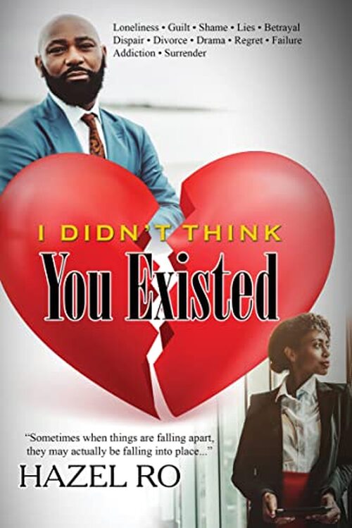 I Didn't Think You Existed by Hazel Ro