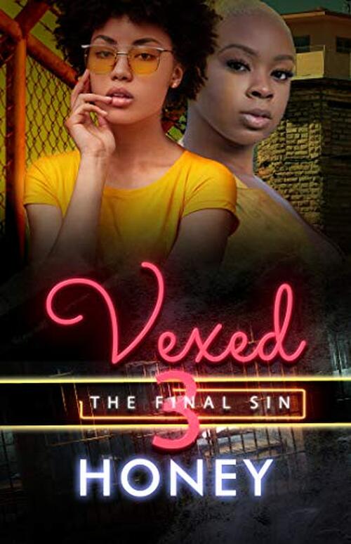 Vexed 3 by Honey Honey