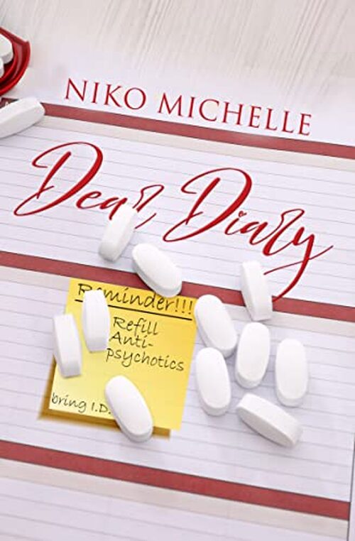 Dear Diary by Niko Michelle