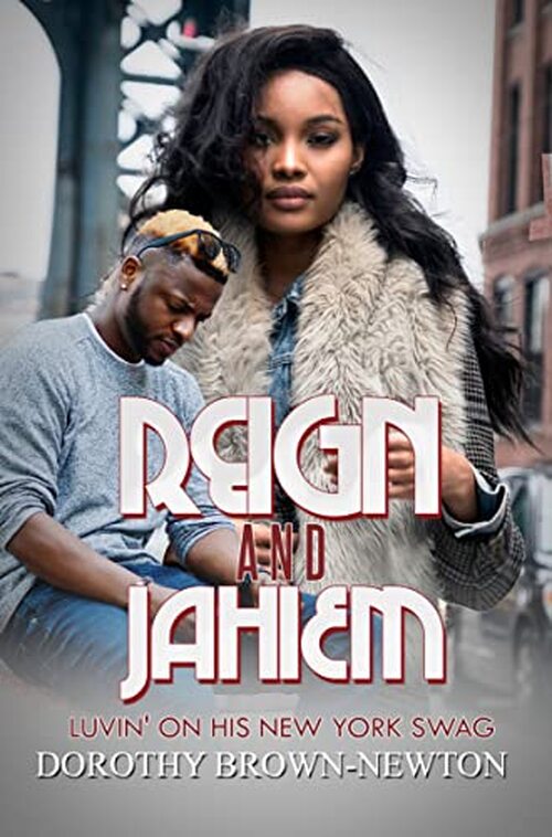 Reign and Jahiem by Dorothy Brown-Newton