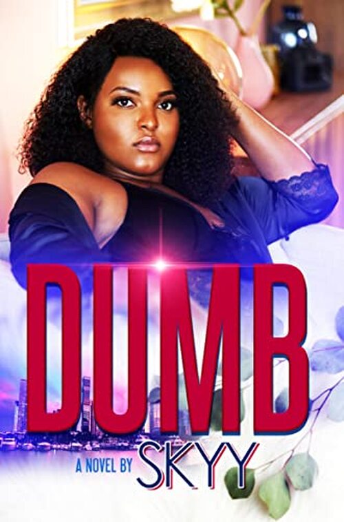 Dumb by . Skyy