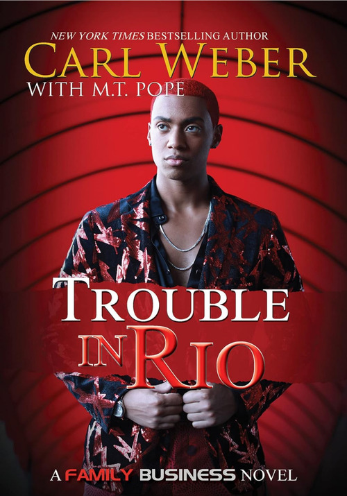 Trouble in Rio by Carl Weber