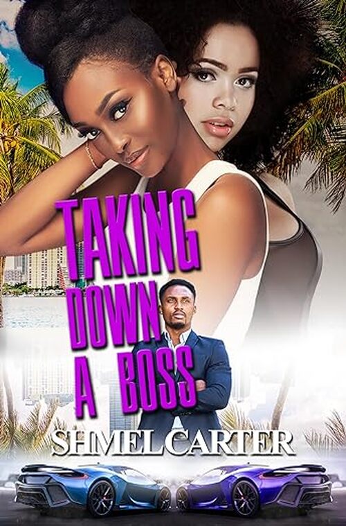 Taking Down a Boss by Shmel Carter