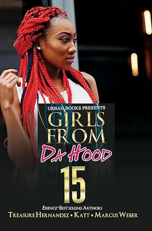 Girls from Da Hood 15 by Treasure Hernandez
