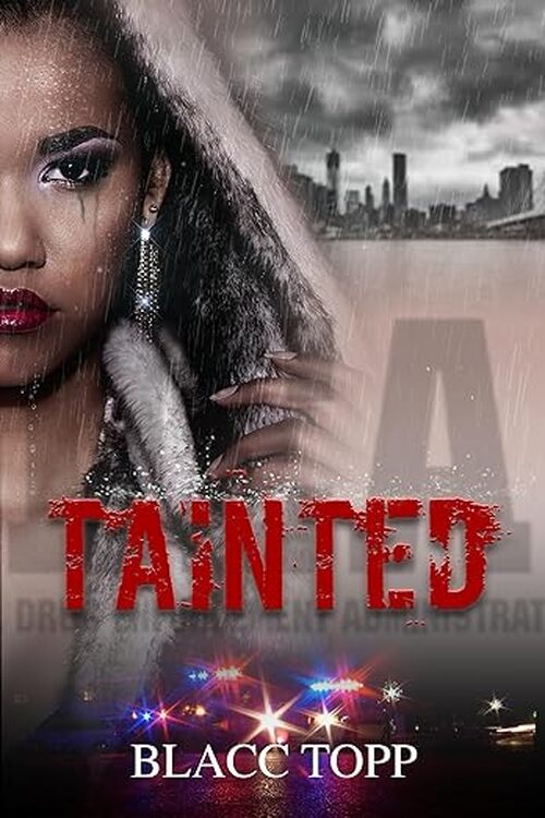 Tainted by Blacc Topp