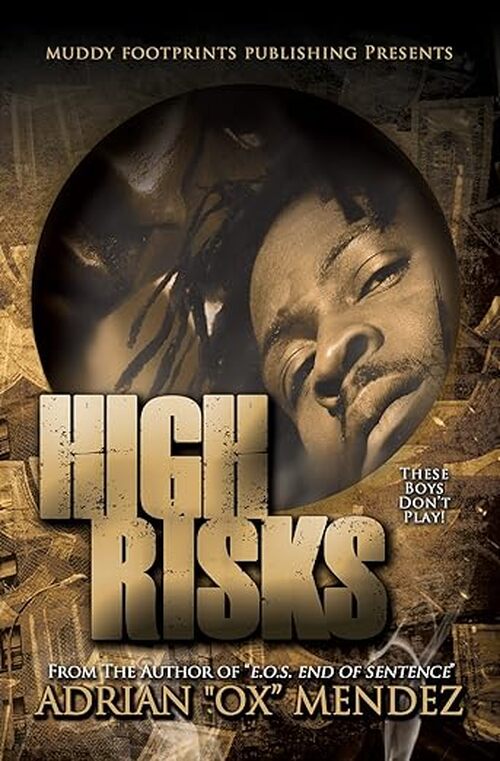High Risks by Adrian 