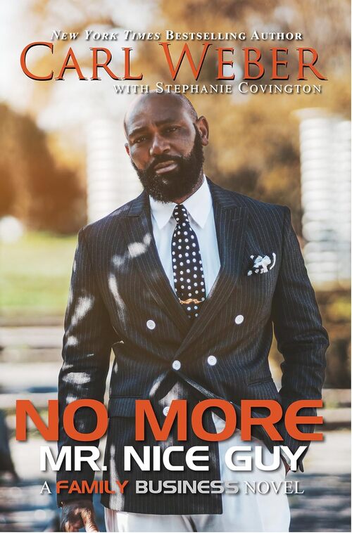 No More Mr. Nice Guy by Carl Weber