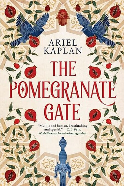 The Pomegranate Gate by Ariel Kaplan