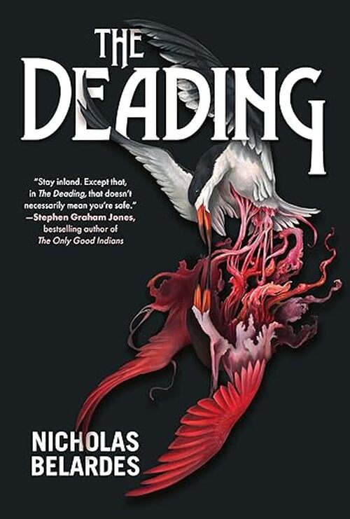 The Deading by Nicholas Belardes