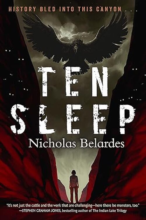 Ten Sleep by Nicholas Belardes