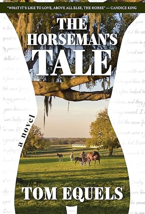 The Horseman's Tale by Tom Equels