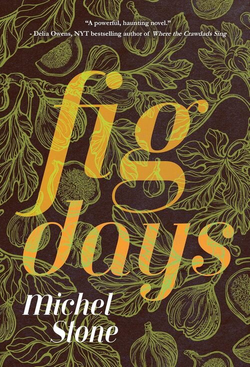 Fig Days by Michel Stone
