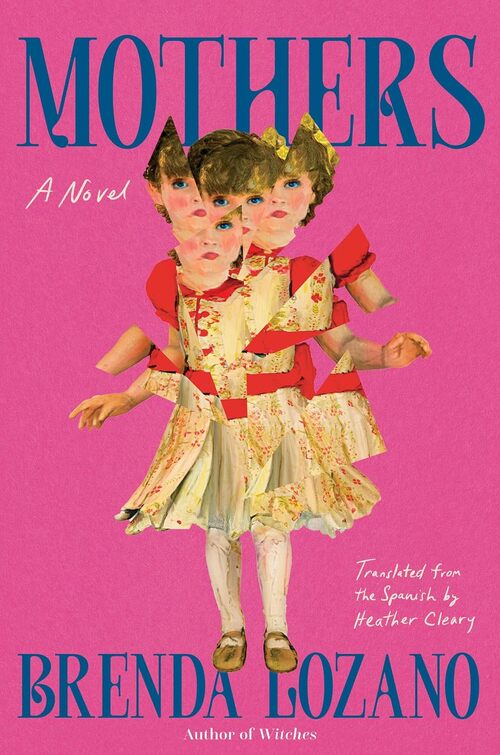 Mothers by Brenda Lozano