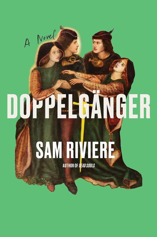 Doppelgänger by Sam Riviere
