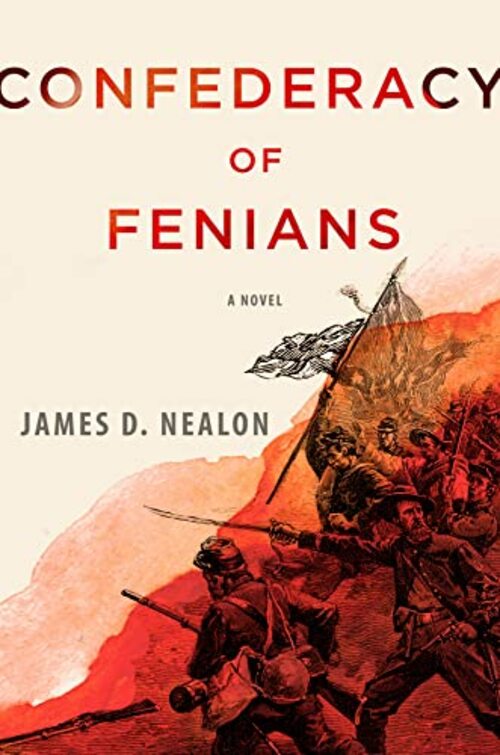 Confederacy Of Fenians by James Nealon