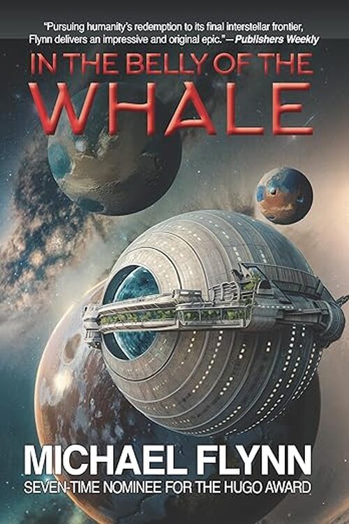 In the Belly of the Whale by Michael Flynn