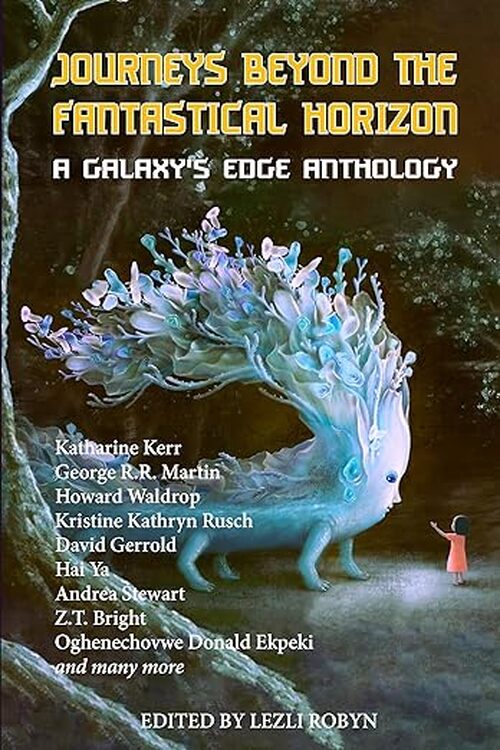 Journeys Beyond the Fantastical Horizon by Lezli Robyn