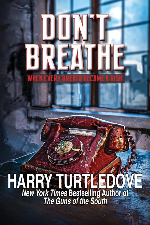 Don't Breathe by Harry Turtledove
