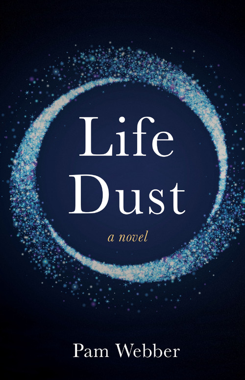 Life Dust by Pam Webber