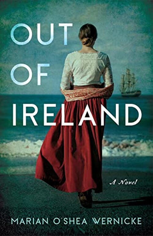 Out of Ireland by Marian O'Shea Wernicke
