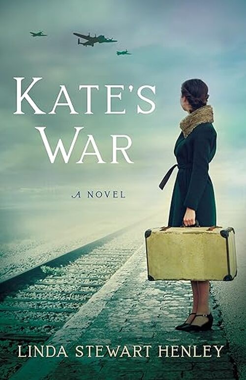 Kate's War by Linda Stewart Henley