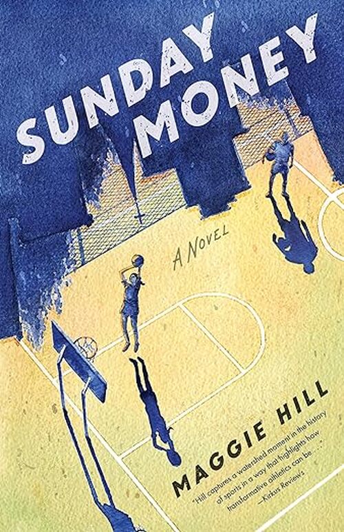 Sunday Money by Maggie Hill