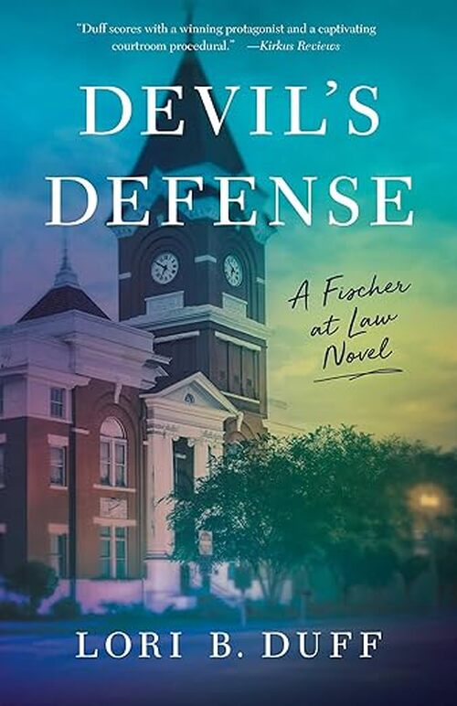 Devil’s Defense by Lori B. Duff