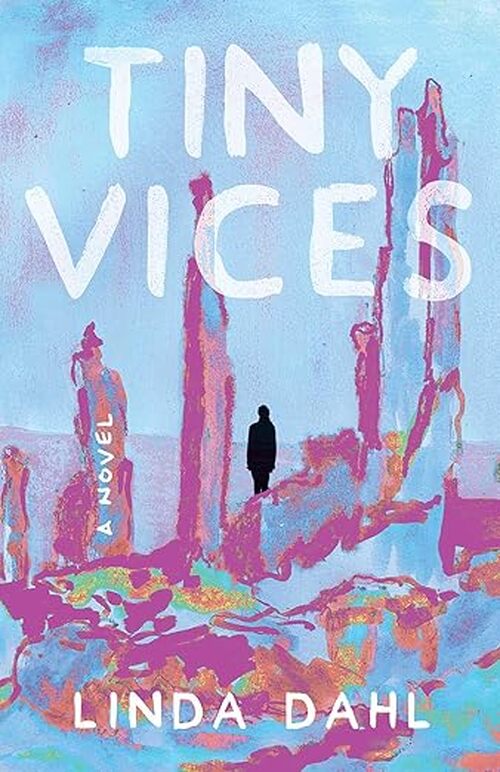 Tiny Vices by Linda Dahl