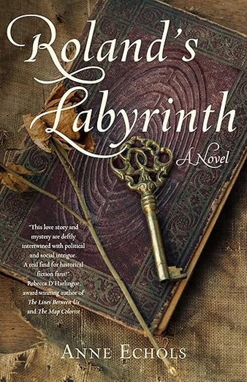 Roland's Labyrinth by Anne Echols