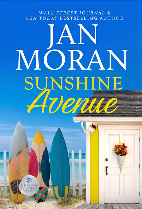 Sunshine Avenue by Jan Moran