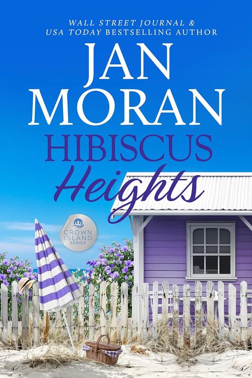 Hibiscus Heights by Jan Moran
