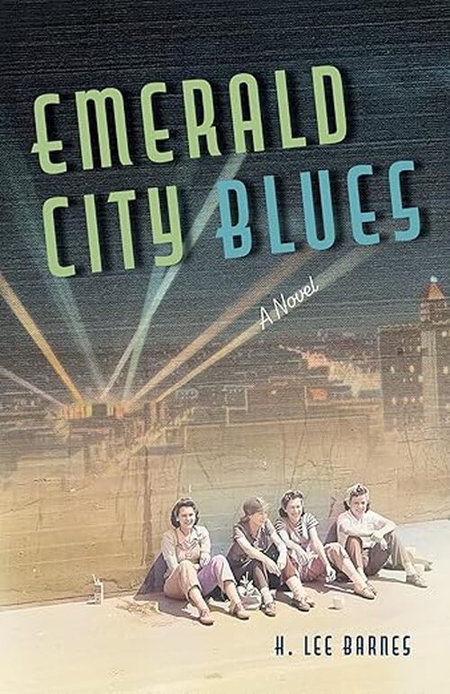 Emerald City Blues by H. Lee Barnes