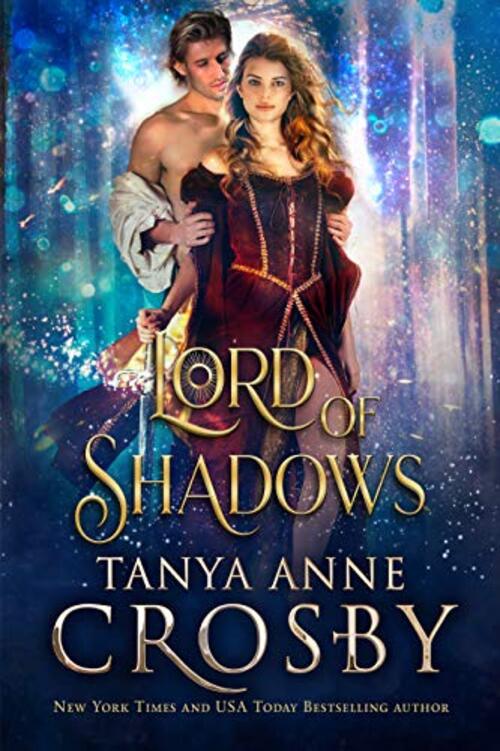 Lord of Shadows by Tanya Anne Crosby