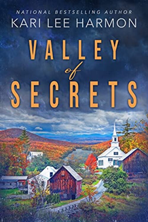 Valley of Secrets by Kari Lee Harmon