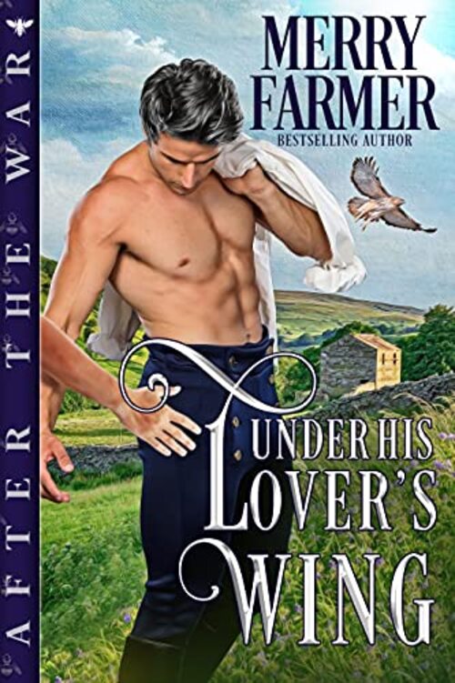 Under His Lover's Wing by Merry Farmer