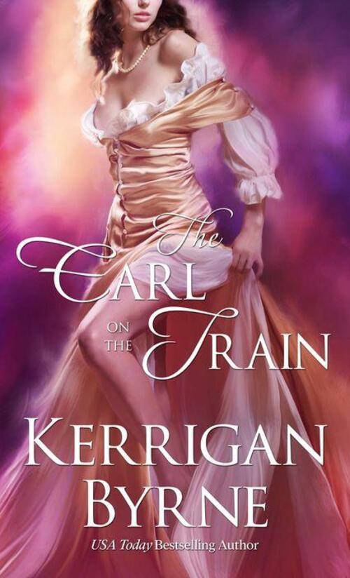 The Earl on the Train by Kerrigan Byrne