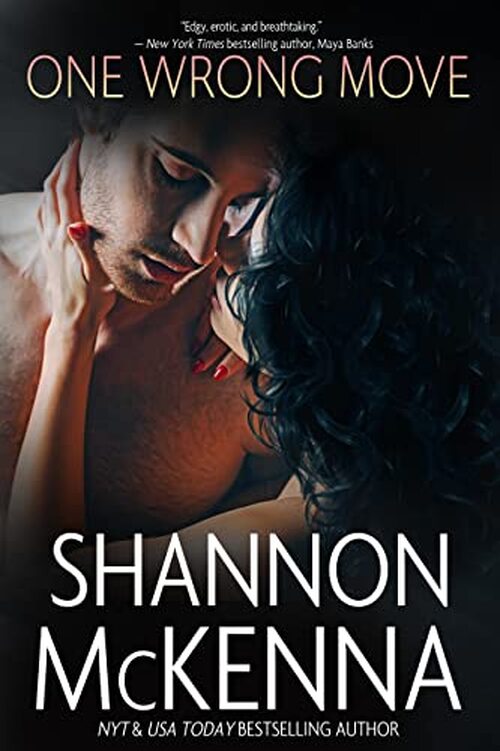 One Wrong Move by Shannon McKenna
