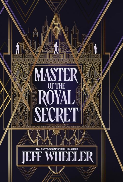 Master of the Royal Secret by Jeff Wheeler