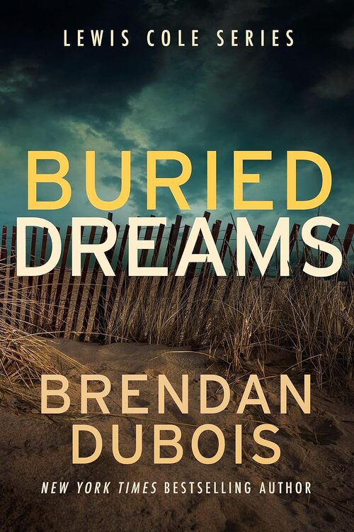 Buried Dreams by Brendan Dubois